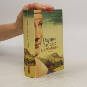 gebrauchtes Buch – Dagmar Trodler – Die Waldgräfin