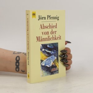 Abschied von der Männlichkeit