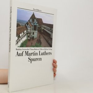 gebrauchtes Buch – kolektiv – Auf Martin Luthers Spuren