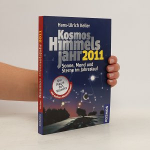 gebrauchtes Buch – Hans-Ulrich Keller – Kosmos Himmelsjahr 2011