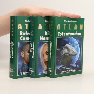 Atlan. Lepso Trilogie 1-3 (Totentaucher, Die acht Namenlosen, Befreiung in Camouflage)