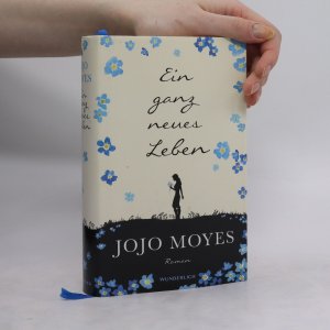 gebrauchtes Buch – Jojo Moyes – Ein ganz neues Leben