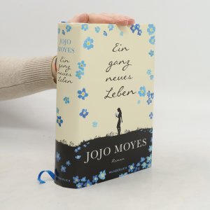 gebrauchtes Buch – Jojo Moyes – Ein ganz neues Leben