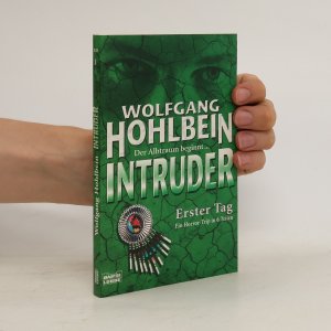 gebrauchtes Buch – Wolfgang Hohlbein – Intruder. Erster Tag