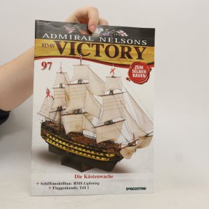 gebrauchtes Buch – kolektiv – Admiral Nelsons Victory 97