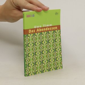 gebrauchtes Buch – Uve Timm – Das Abendessen