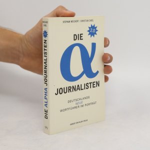 gebrauchtes Buch – Stephan Weichert – Die Alpha-Journalisten 2.0