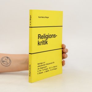 gebrauchtes Buch – Karl-Heinz Weger – Religionskritik