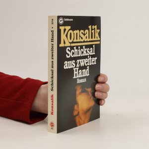 gebrauchtes Buch – Heinz G. Konsalik – Schicksal aus zweiter Hand