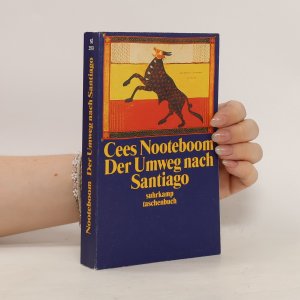 gebrauchtes Buch – Cees Nooteboom – Der Umweg nach Santiago