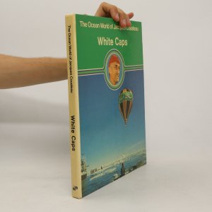 gebrauchtes Buch – Jacques Yves Cousteau – The Ocean World of Jacques Cousteau White Caps