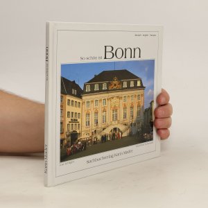 gebrauchtes Buch – Jost Schilgen – So schön ist Bonn