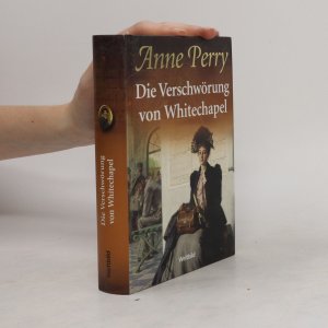 gebrauchtes Buch – Anne Perry – Die Verschwörung von Whitechapel