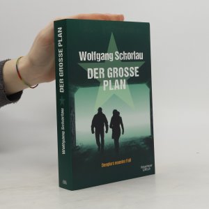 gebrauchtes Buch – Wolfgang Schorlau – Der Grosse Plan: Denglers neunter Fall