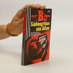 gebrauchtes Buch – Robert Markham – 007 James Bond, Liebesgrüsse aus Athen