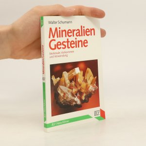 Mineralien, Gesteine