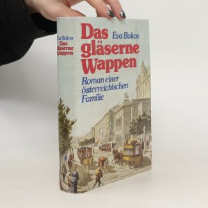 gebrauchtes Buch – Eva Bakos – Das gläserne Wappen