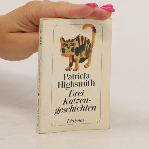 gebrauchtes Buch – Patricia Highsmith – Drei Katzengeschichten