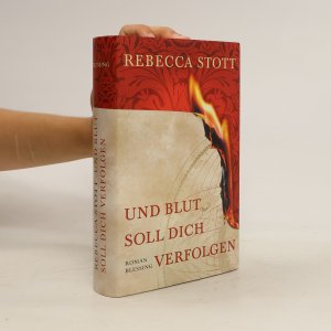 gebrauchtes Buch – Rebecca Stott – Und Blut soll dich verfolgen