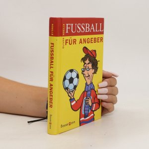 gebrauchtes Buch – Oliver Noelle – Fußball für Angeber