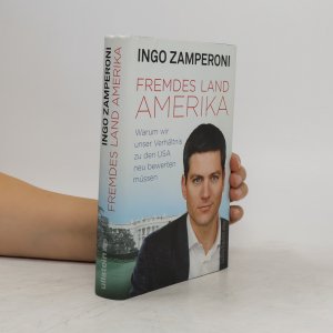 gebrauchtes Buch – Ingo Zamperoni – Fremdes Land Amerika