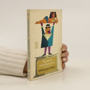 antiquarisches Buch – Gregor von Rezzori – Männerfibel
