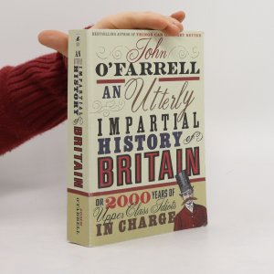 An Utterly Impartial History of Britain