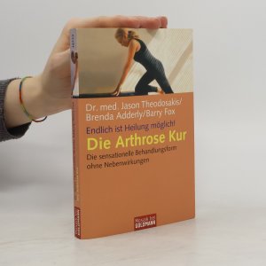 gebrauchtes Buch – Jason Theodosakis – Die Arthrose-Kur