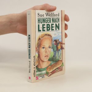 gebrauchtes Buch – Sue Welford – Hunger nach Leben