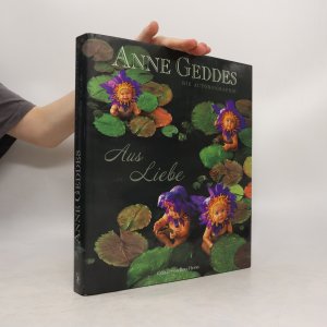 gebrauchtes Buch – Anne Geddes – Anne Geddes