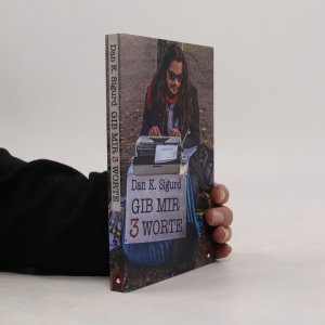 gebrauchtes Buch – Dan K. Sigurd – Gib mir 3 Worte: Mauerparkpoesie