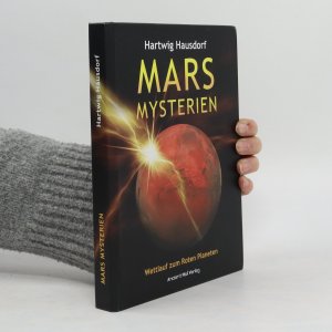 gebrauchtes Buch – Hartwig Hausdorf – Mars Mysterien: Wettlauf zum Roten Planeten