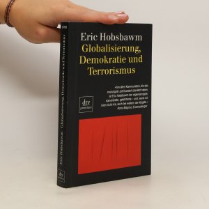 gebrauchtes Buch – Eric Hobsbawm – Globalisierung, Demokratie und Terrorismus