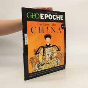 gebrauchtes Buch – Schaper Michael – GEO Epoche 93/2018. Das kaiserliche China