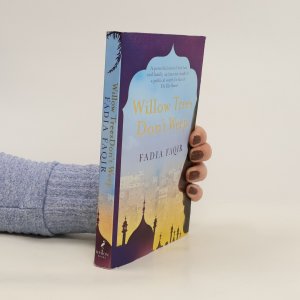 gebrauchtes Buch – Fadia Faqir – Willow Trees don't Weep