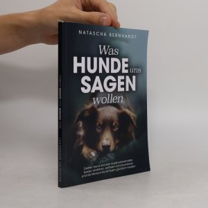 Was Hunde uns sagen wollen