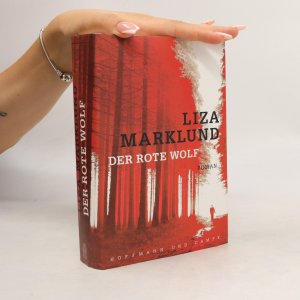 gebrauchtes Buch – Liza Marklund – Der Rote Wolf