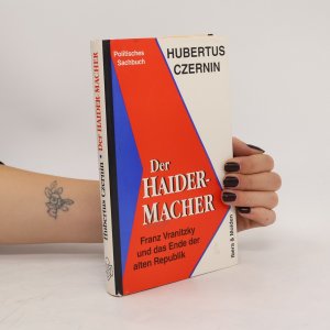 Der Haider-Macher