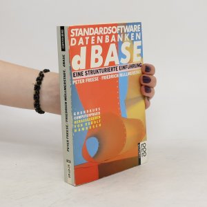 gebrauchtes Buch – Peter Freese – Standardsoftware, Datenbanken, dBase