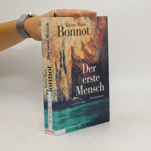 gebrauchtes Buch – Xavier-Marie Bonnot – Der erste Mensch