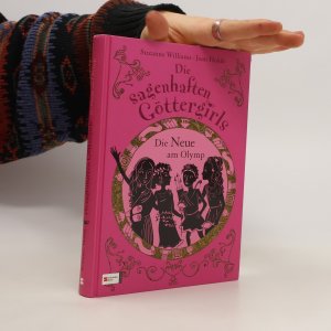 gebrauchtes Buch – Suzanne Williams – Die sagenhaften Göttergirls - Die Neue am Olymp