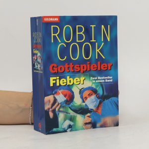 gebrauchtes Buch – Robin Cook – Gottspieler. Fieber