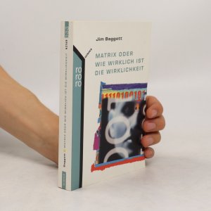 gebrauchtes Buch – Jim Baggott – Matrix oder wie wirklich ist die Wirklichkeit