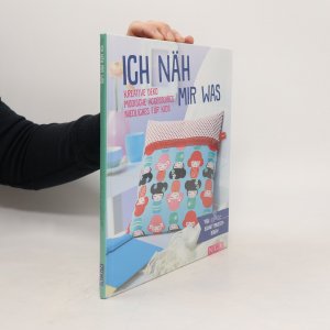 gebrauchtes Buch – kolektiv – Ich näh mir was: Kreative Deko, modische Accessoires, Niedliches für Kids (Originalverpackt)