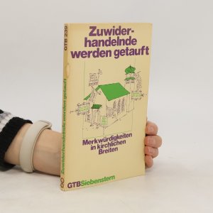 Zuwiderhandelnde werden getauft