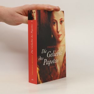 gebrauchtes Buch – Frederik Berger – Die Geliebte des Papstes