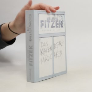 gebrauchtes Buch – Sebastian Fitzek – Das Kalendermädchen: Thriller