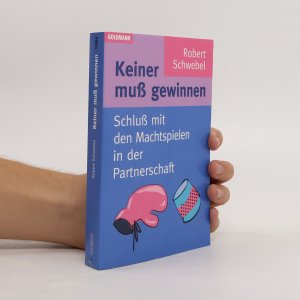 gebrauchtes Buch – Robert Schwebel – Keiner muß gewinnen