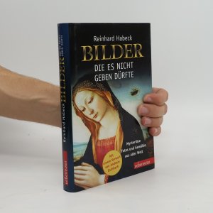 gebrauchtes Buch – Reinhard Habeck – Bilder, die es nicht geben dürfte