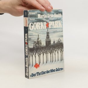 gebrauchtes Buch – Martin Cruz-Smith – Gorki-Park